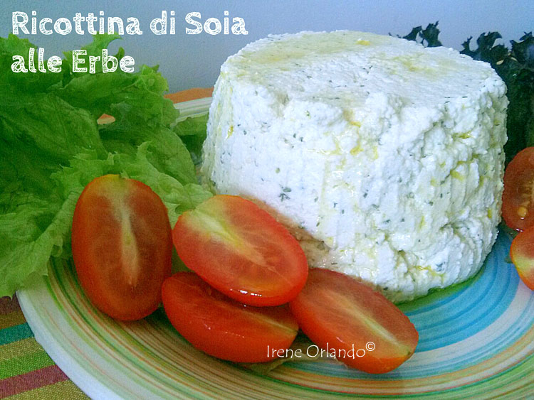 Ricetta della Ricotta di Soia alle erbe