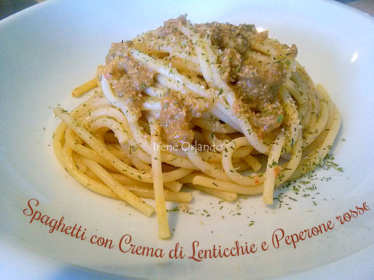 Spaghetti con crema di Lenticchie e Peperone Rosso - IO Cucino a Modo Mio -  Cucina Naturale, Vegetale, Salutare