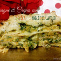 Ricetta delle Lasagne di Crepes di Farina di Farro con Zucca Rossa e Foglie di Cavolo